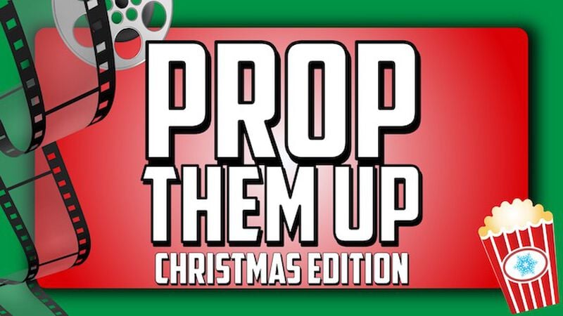 Prop Them Up: Christmas Edition